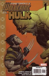 Ultimate Wolverine vs. Hulk #1 (2006)