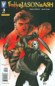 Freddy vs Jason vs Ash (of Army of Darkness) #3 (2007)