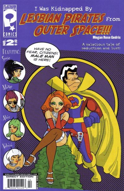 I Was Kidnapped by Lesbian Pirates from Outer Space #2 (2008)