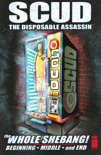 Scud the Disposable Assassin: The Whole Shebang! #[nn] (2008)