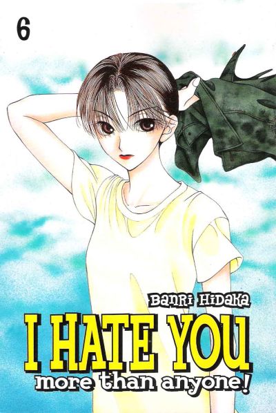 I Hate You More Than Anyone #6 (2009)
