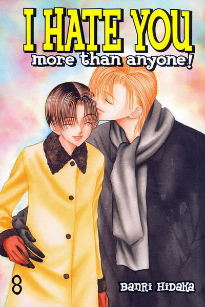 I Hate You More Than Anyone #8 (2009)