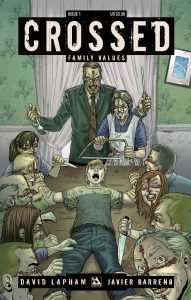 Crossed Family Values #1 (2010)