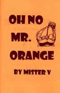 Oh No Mr. Orange #[nn] (2010)