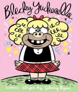 Blecky Yuckerella #[1] (2010)