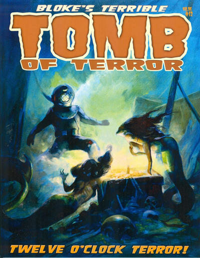 Bloke's Terrible Tomb of Terror #12 (2011)