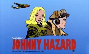 Johnny Hazard The Newspaper Dailies #1 - 1944-1946 (2011)