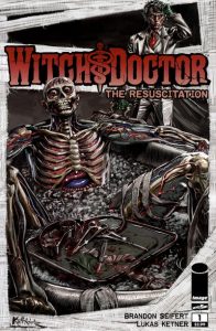 Witch Doctor: The Resuscitation #1 (2011)