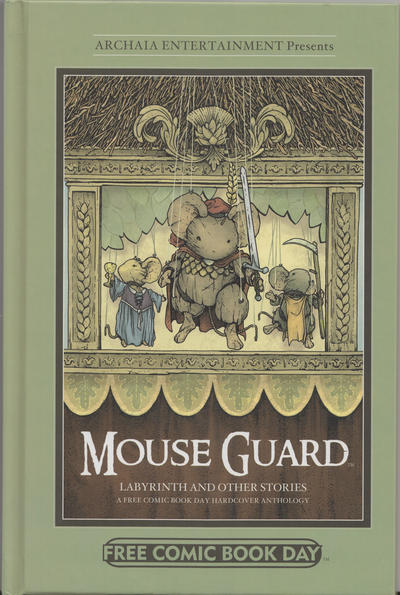 Mouse Guard and Other Stories: A Free Comic Book Day Hardcover Anthology #[nn] (2012)