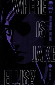 Where Is Jake Ellis? #2 (2012)