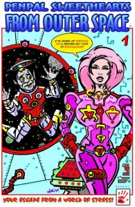 Penpal Sweethearts From Outer Space #1 (2013)