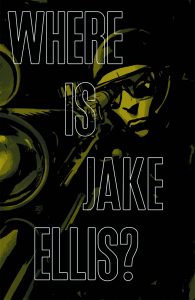 Where Is Jake Ellis? #3 (2013)