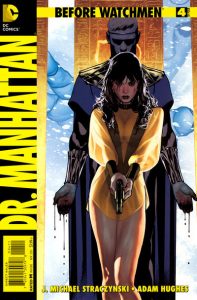 Before Watchmen: Dr. Manhattan #4 (2013)