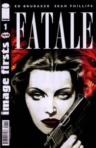 Image Firsts: Fatale #1 (2013)