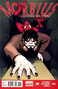 Morbius: The Living Vampire #6 (2013)