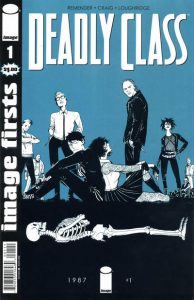 Image Firsts: Deadly Class #1 (2014)