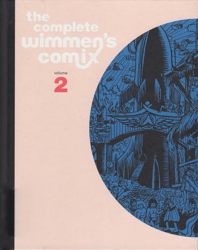The Complete Wimmen’s Comix #2 (2015)