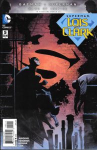 Superman: Lois & Clark #5 (2016)