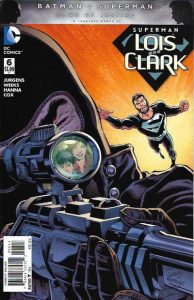 Superman: Lois & Clark #6 (2016)