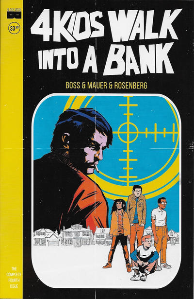 4 Kids Walk Into a Bank #4 (2016)