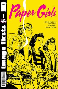 Image Firsts: Paper Girls #1 (2016)
