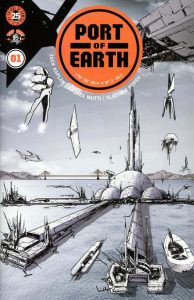 Port of Earth #1 (2017)