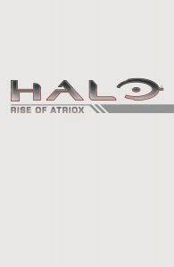 Halo: Rise of Atriox #4 (2017)