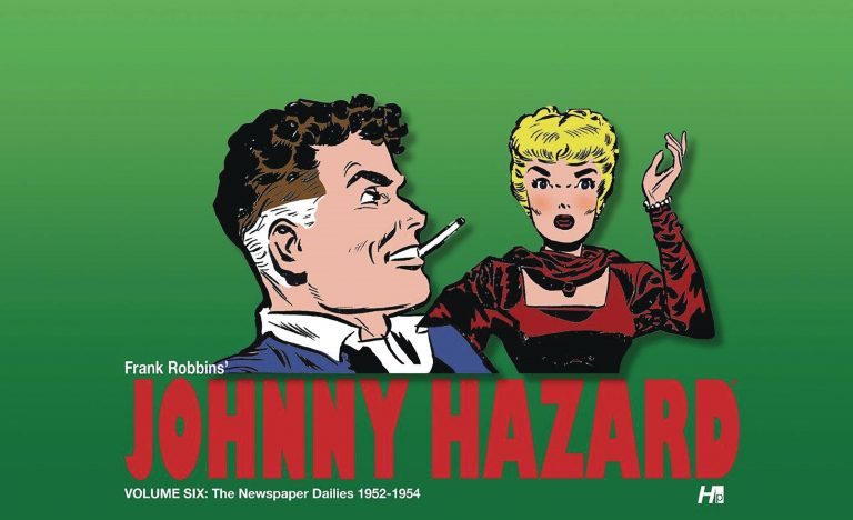 Johnny Hazard The Newspaper Dailies #6 (2018)