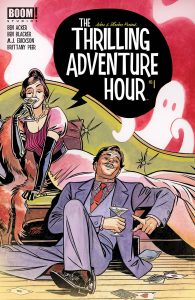 The Thrilling Adventure Hour #1 (2018)