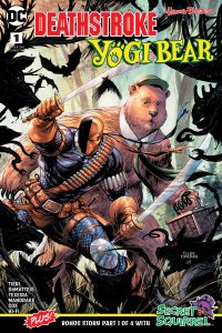 Deathstroke Yogi Bear Special #1 (2018)