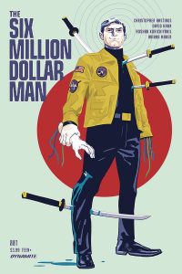 The Six Million Dollar Man #1 (2019)