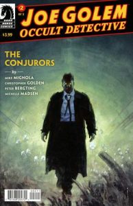 Joe Golem: Occult Detective - The Conjurors #2 (2019)