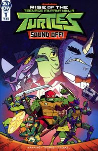 Rise Of The Teenage Mutant Ninja Turtles: Sound Off #1 (2019)