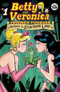 Betty and Veronica: Friends Forever - Return to Storybook Land #1 (2019)