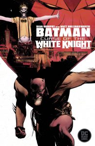 Batman: Curse Of The White Knight #1 (2019)
