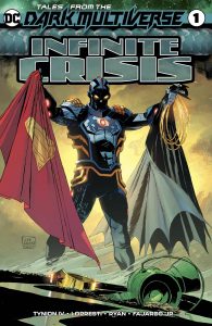 Tales From The Dark Multiverse: Infinite Crisis #1 (2019)