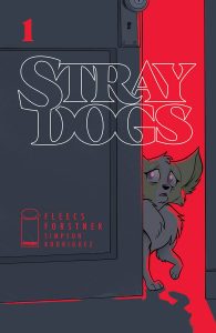 Stray Dogs #1 (2021)