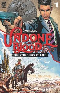 Undone By Blood Other Side Of Eden #1 (2021)