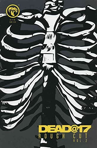 Dead@17: Rough Cut #2 (2004)