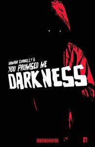 You Promised Me Darkness #1 (2021)