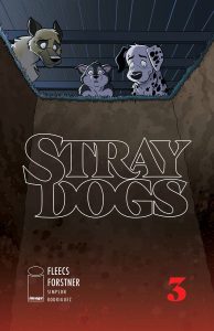 Stray Dogs #3 (2021)