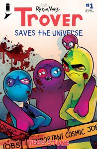 Trover Saves The Universe #1 (2021)