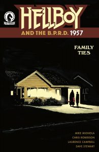 Hellboy & BPRD -1957: Family Ties #1 (2021)
