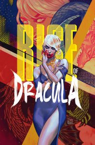 Rise Of Dracula #1 (2021)