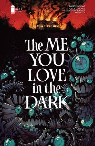 The Me You Love In The Dark #5 (2021)