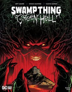 Swamp Thing: Green Hell #1 (2021)