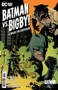 Batman Vs Bigby A Wolf In Gotham #6 (2022)