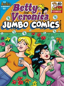 Betty and Veronica Jumbo Comics Digest #302 (2022)