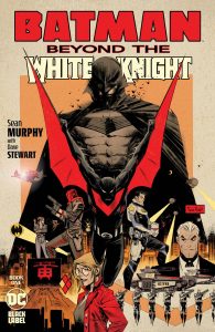 Batman Beyond: The White Knight #1 (2022)