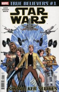 True Believers: Star Wars - Skywalker Strikes #1 (2019)